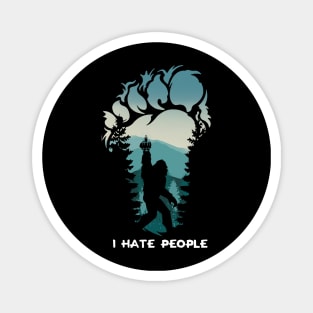 Bigfoot Camping Foot I Hate People Magnet